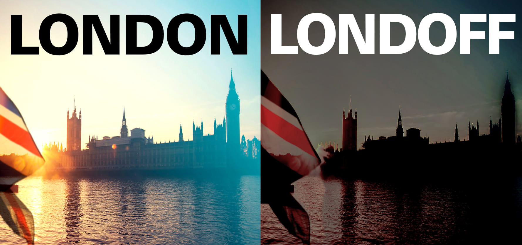 Split image: sunny London skyline with flag on the left, right panel dark silhouette with the word LONDOFF; left highlights 'LONDON' text above.